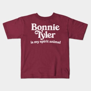 Bonnie Tyler Is My Spirit Animal Kids T-Shirt